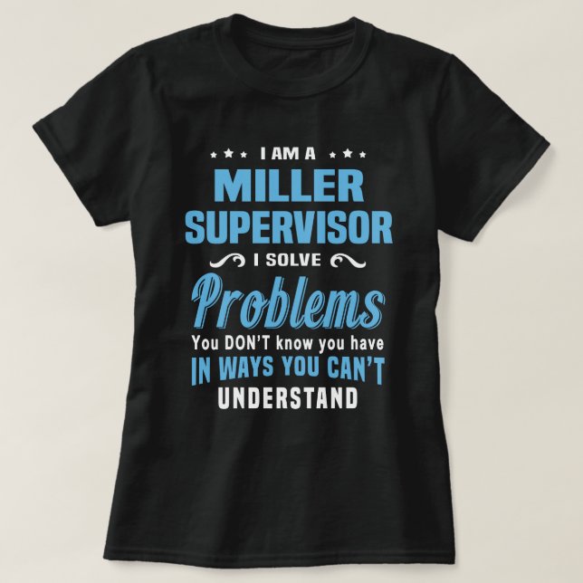Miller Supervisor T-Shirt (Design Front)