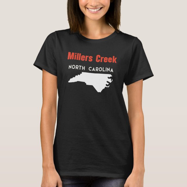 Millers Creek North Carolina Usa State America Tra T-Shirt (Front)