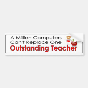 Million computers cant replace outstanding teacher bumper sticker