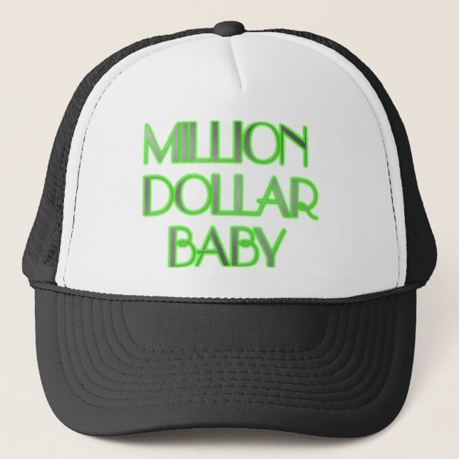 MILLION DOLLAR BABY TRUCKER HAT (Front)