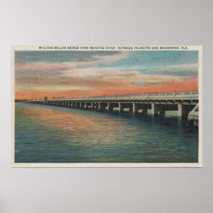 Million Dollar Bridge over Manatee River, Poster