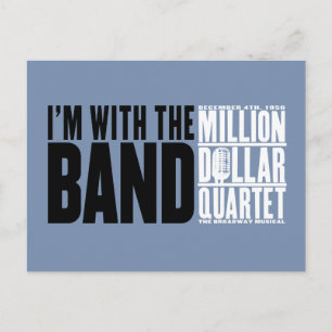 Million Dollar Quartet "I'm With the Band" Postcard
