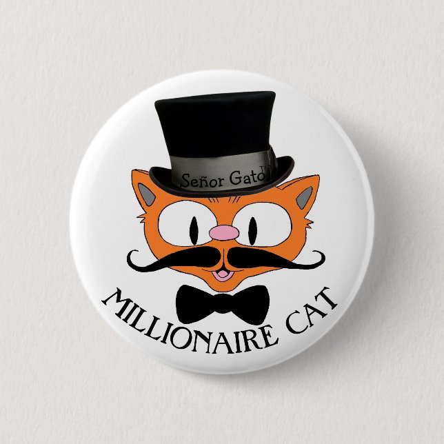 MILLIONAIRE CAT Cartoon Moustache Cat with Top Hat 6 Cm Round Badge (Front)