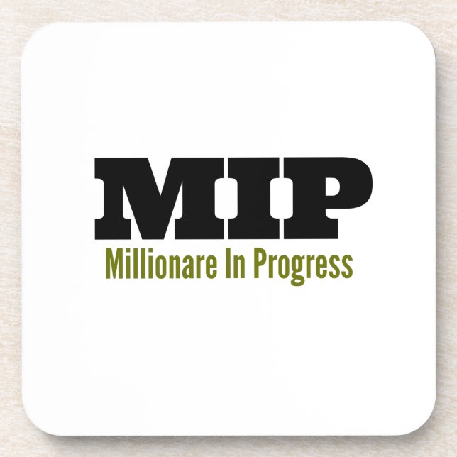 Millionaire In Progress Coasters (Front)