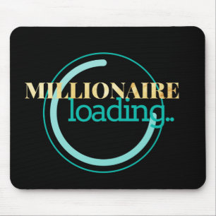 Millionaire Loading Motivational Mouse Mat