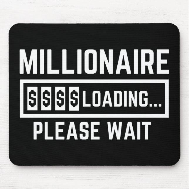 Millionaire Loading Please Wait Mouse Mat (Front)