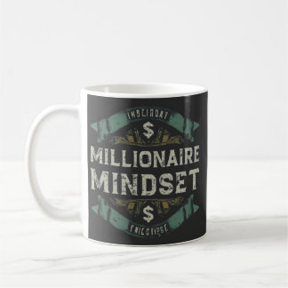 Millionaire mindset  coffee mug