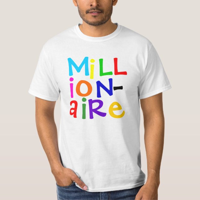 MiLLiONAiRE T-Shirt (Front)
