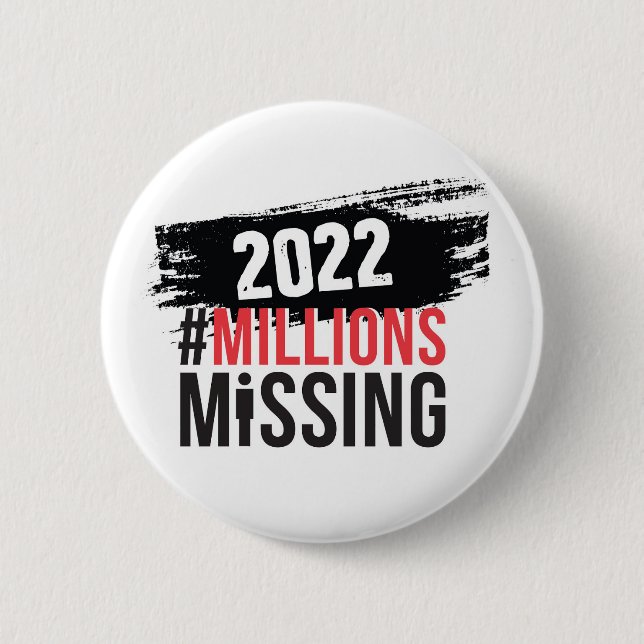 #MillionsMissing 2022 logo round button (Front)