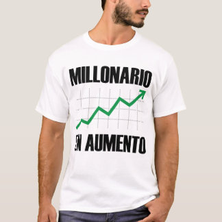 Millonario en Aumento Men's Tee