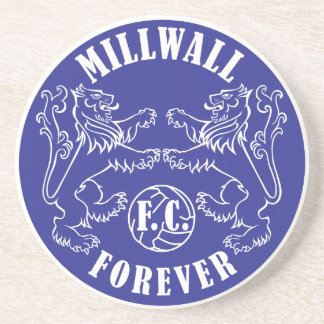 Millwall Forever - coaster