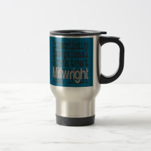 Millwright Extraordinaire Travel Mug