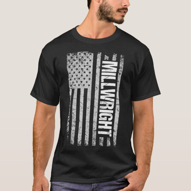 Millwright s  American Flag Gift  T-Shirt (Front)