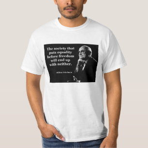 Milton Friedman Equality Freedom Quote T-Shirt