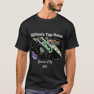 Milton's Tap Room 1951 T-Shirt
