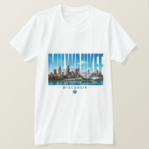 Milwaukee Wisconsin Skyline City Name Lakefront Tr T-Shirt