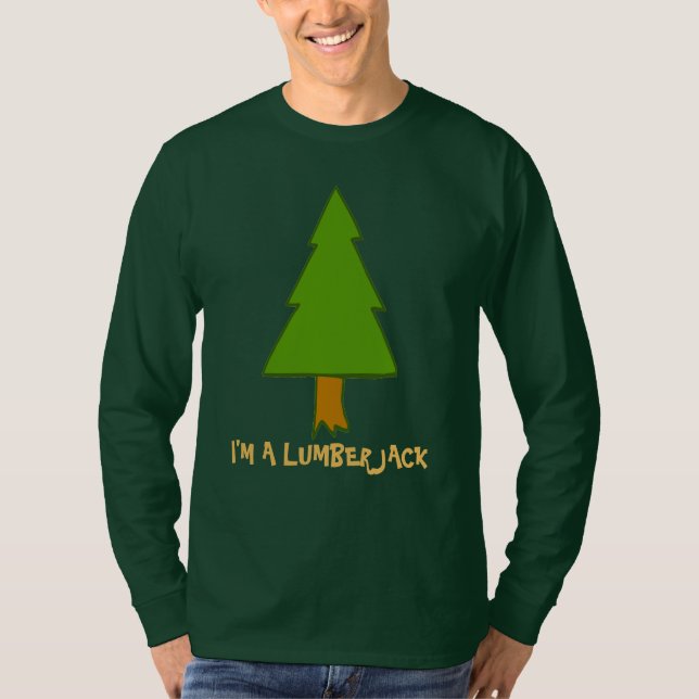 MI'm a Lumberjack with Tree, edit text T-Shirt (Front)