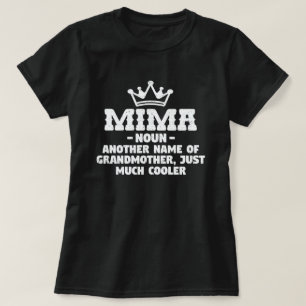Mima Definition Funny Grandma Mother Day Gift T-Sh T-Shirt