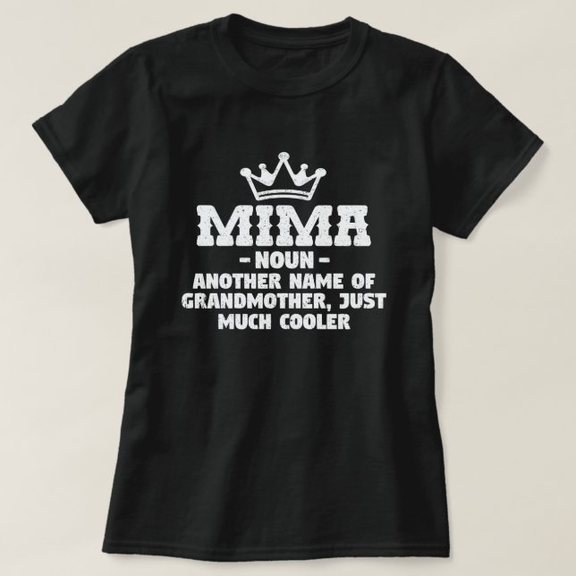 Mima Definition Funny Grandma Mother Day Gift T-Sh T-Shirt (Design Front)