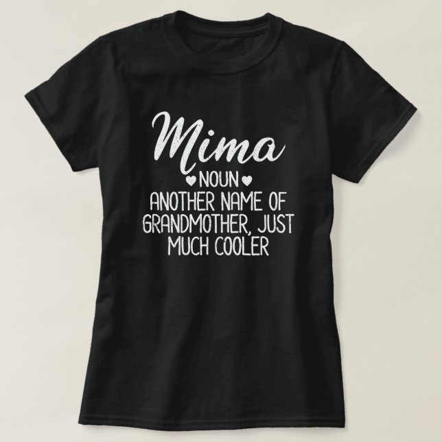 Mima Definition Funny Grandma Mother Day Gift T-Sh T-Shirt (Design Front)