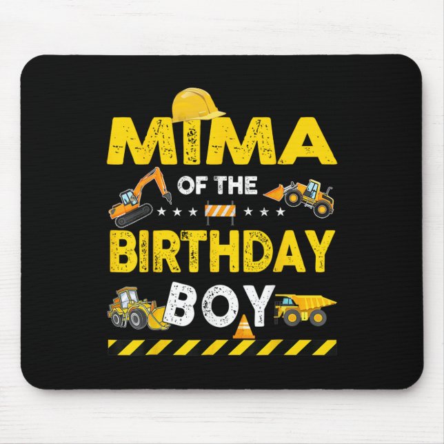 Mima Of The Birthday Boy Construction Worker Birth Mouse Mat (Front)