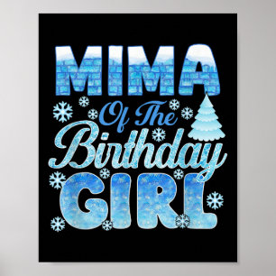 Mima Of The Birthday Girl Snowflakes Themed Matchi Poster