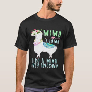 Mimallama Like A Mima Only Awesome Llama Mima T-Shirt
