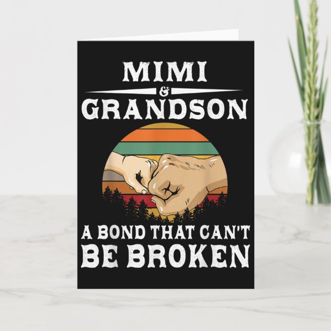 Mimi And Grandson A Bond That Can't Be Broken  Card (Front)