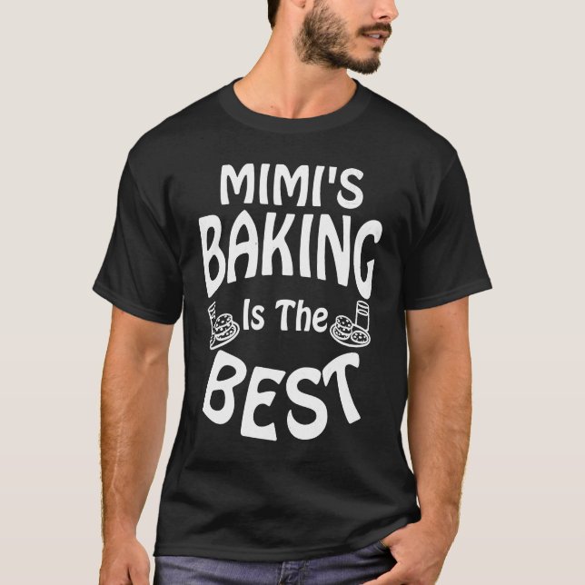 Mimi Baking Is Best Grandmother Mother Day Mum Bir T-Shirt (Front)