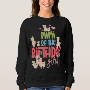 Mimi Birthday Girl Llama Party Fiesta Llamazing Al Sweatshirt