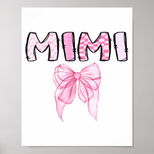 Mimi Birthday Girl Matching Coquette Nk Bow  Poster