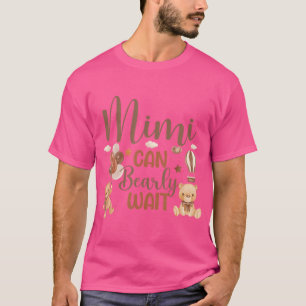 Mimi Can Bearly Wait Bear Gender Neutral Boy Baby T-Shirt