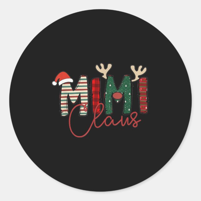 Mimi Claus Christmas Santa Hat Reindeer Grandma Gr Classic Round Sticker (Front)