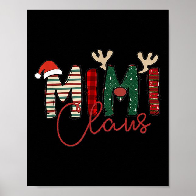 Mimi Claus Christmas Santa Hat Reindeer Grandma Gr Poster (Front)