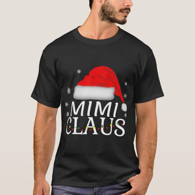Mimi Claus Funny Christmas Matching Grandmother T-Shirt (Front)