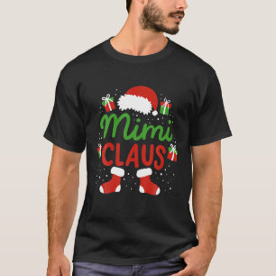 Mimi Claus Grandma Santa Claus Christmas Matching T-Shirt