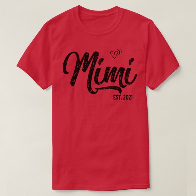 MiMi est 2021  T-Shirt (Design Front)