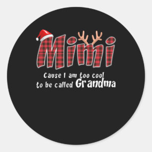 Mimi Gift  Mimi Christmas Great Grandma Mimi Lover Classic Round Sticker
