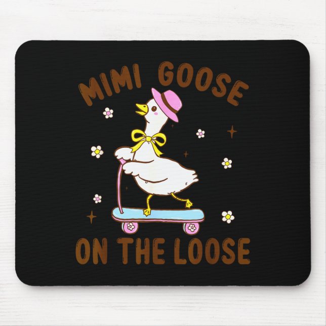 Mimi Goose On The Loose Funny Birthday Matching Fa Mouse Mat (Front)