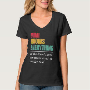Mimi Knows Everything Proud Best Greatest Grandma T-Shirt