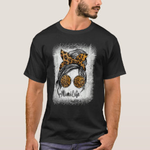 Mimi Life Messy Bun Sunglasses Bleached Motheru201 T-Shirt