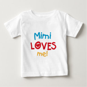 Mimi Loves Me T-shirts and Gifts