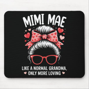 Mimi Mae Valentine Quote For Loving Grandma With C Mouse Mat