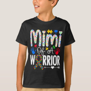 Mimi of A Warrior Autism Awareness Family Suprt T-Shirt
