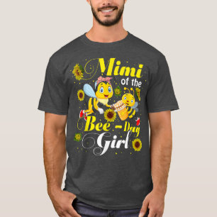 Mimi Of The BeeDay Girl Cute Bees Birthday Sunflow T-Shirt
