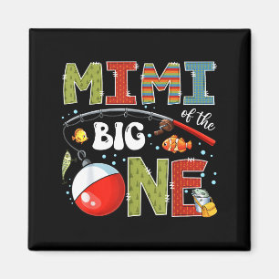 Mimi of the big one fishing 1st birthday boy party magnet