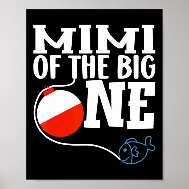 Mimi Of The Big One Fishing Boy First Birthday Ofi Poster (Front)
