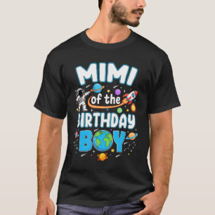 Mimi Of The Birthday Boy Astronaut Family Space Pl T-Shirt