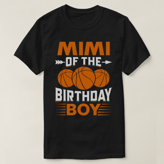 MIMI Of The Birthday Boy Basketball T-Shirt (Design Front)
