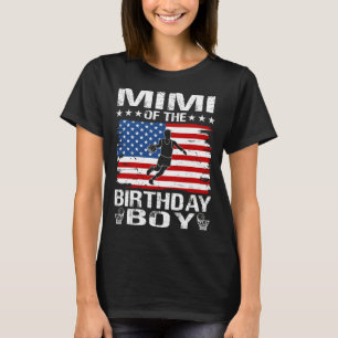 MIMI Of The Birthday Boy Basketball Themed Party T-Shirt
